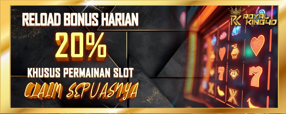 Reload Bonus Harian Slot 20%